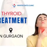 thyroid treatment in Gurgaon